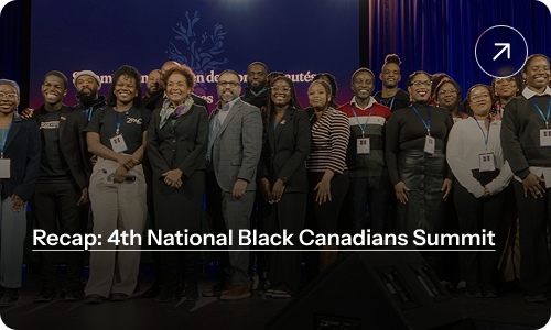 Recap: 4th National Black Canadians Summit
